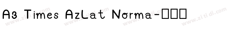 A3 Times AzLat Norma字体转换